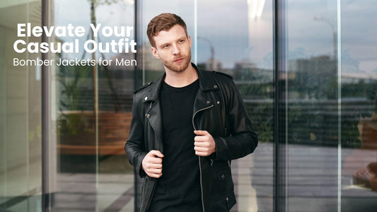 Elevate Your Casual Outfit: Bomber Jackets for Men