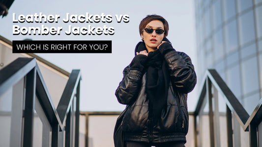 Leather Jackets vs. Bomber Jackets: Which is Right for You?